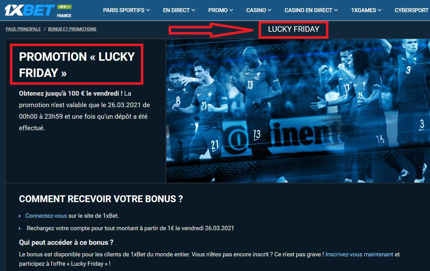 Quelle est la particularité du bonus 1xBet vendredi?